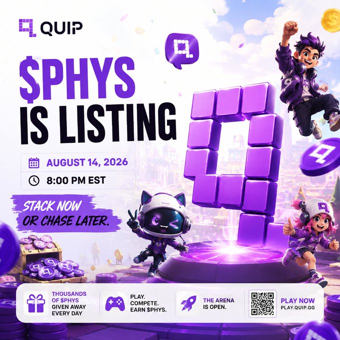 A promotional advertisement for QUIP announcing '$PHYS IS LISTING' on August 14, 2026 at 8:00 PM EST, featuring animated characters, purple block graphics, and a call to action to 'STACK NOW OR CHASE LATER' at PLAY.QUIP.GG.
