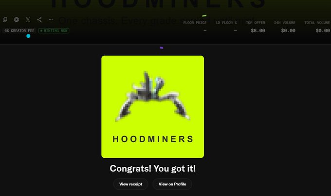 A Hoodminers webpage showing a successful mint with a neon green card displaying a spider-like character, reading 'Congrats! You got it!' with options to 'View receipt' or 'View on Profile.'