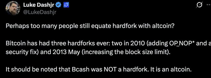 A tweet from Luke Dashjr (@LukeDashjr) discussing Bitcoin hardforks, stating 'Perhaps too many people still equate hardfork with altcoin? Bitcoin has had three hardforks... It should be noted that Bcash was NOT a hardfork. It is an altcoin.'