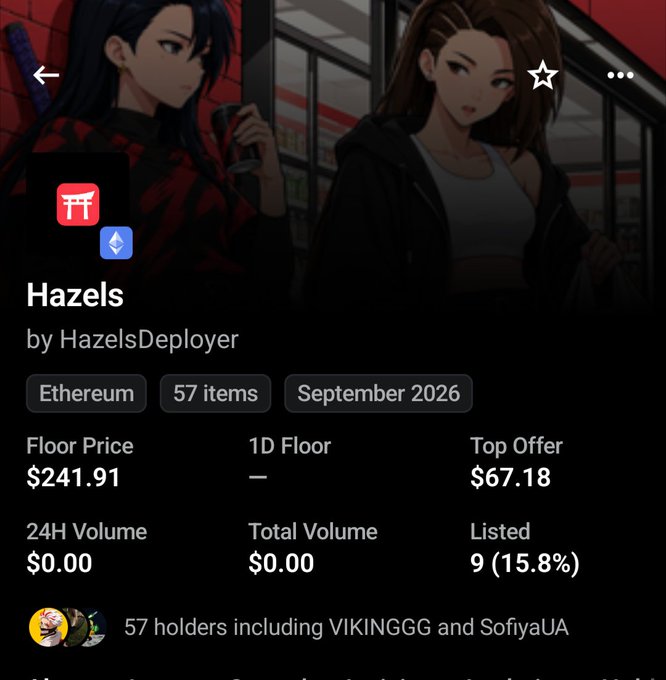 An NFT collection page for 'Hazels' by HazelsDeployer on Ethereum, showing 57 items, with a floor price of $241.91 and 57 holders including VIKINGGG and SofiyaUA.