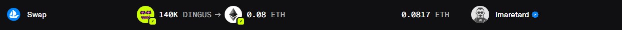 A cryptocurrency swap transaction showing 140K DINGUS tokens being exchanged for 0.08 ETH (worth 0.0817 ETH) by user imaretard on what appears to be Uniswap.