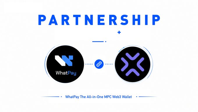 A partnership announcement graphic connects 'WhatPay' and another logo with a chain link icon, labeled as 'The All-in-One MPC Web3 Wallet'.