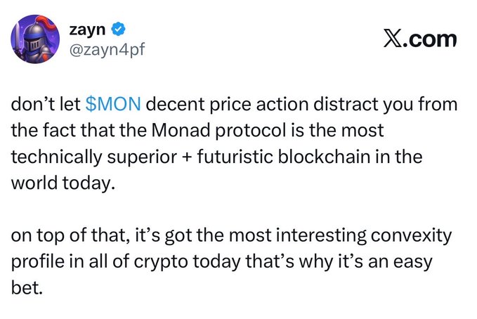 A tweet from verified user @zayn4pf discussing $MON and the Monad protocol, stating it's the 'most technically superior + futuristic blockchain in the world today' with an interesting convexity profile.