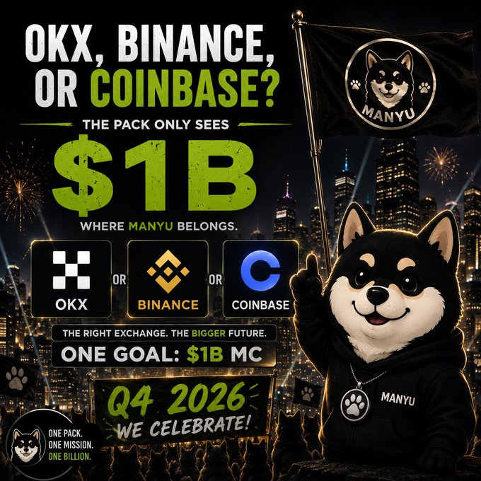 This image features the Manyu mascot and flags, promoting the goal of $1B market cap by Q4 2026, and mentions exchanges OKX, Binance, and Coinbase. The accompanying post confirms the $1B target and the Q4 2026 celebration.