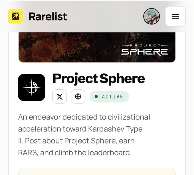 A Rarelist entry for the "Project Sphere" campaign, marked "ACTIVE," promotes a Kardashev Type II/Dyson shell-focused initiative where users earn RARS tokens for posting—aligning with the caption's highlight of the project's ambitious, star-powered vision.