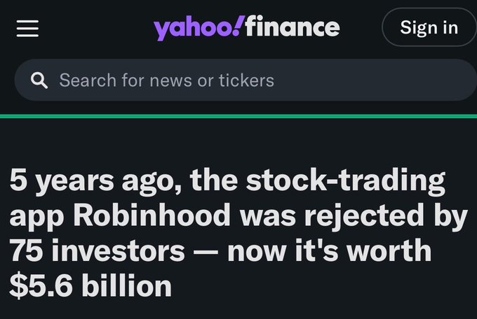 A screenshot from Yahoo Finance featuring an article headline that reads: "5 years ago, the stock-trading app Robinhood was rejected by 75 investors — now it's worth $5.6 billion." The image directly supports the post's underdog narrative about Vlad Tenev overcoming early investor rejection to build Robinhood into a multi-billion dollar company.
