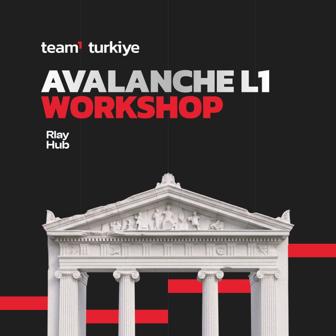 A black promotional poster for a 'team¹ turkiye AVALANCHE L1 WORKSHOP' at 'Rlay Hub', featuring a white classical Greek temple with columns against a black background with red accents.