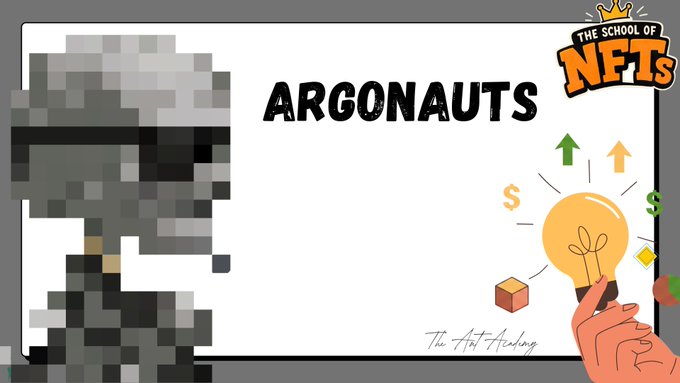 An educational graphic with 'ARGONAUTS' text, a pixelated character on the left, 'THE SCHOOL OF NFTs' logo, and a hand holding a lightbulb illustration on the right.
