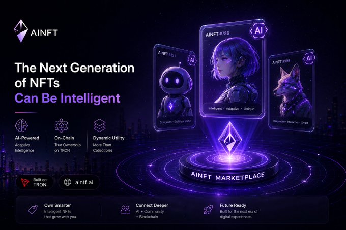 An advertisement for "AINFT - The Next Generation of NFTs Can Be Intelligent," displaying AI-themed NFT cards on a neon purple background, noting it is built on TRON at ainf.io.