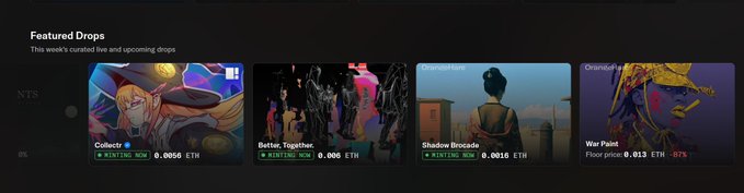 A 'Featured Drops' section showing NFT collections including 'Collectorz' (minting now, 0.006 ETH), 'Better Together' (minting now, 0.006 ETH), 'Shadow Brocade' (minting now, 0.0013 ETH), and 'War Paint' (floor price 0.013 ETH).