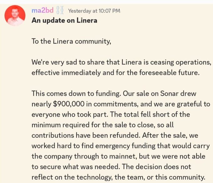A Discord message from user 'ma2bd' titled 'An update on Linera' announces that Linera is ceasing operations due to insufficient funding, noting their Sonar sale raised nearly $900,000 but fell short of the minimum required.