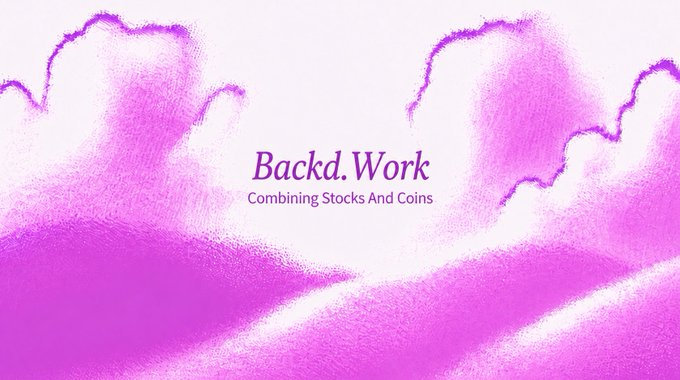A vibrant magenta and white abstract cloud graphic displays the text "Backd.Work - Combining Stocks And Coins," visually echoing the announcement of the $BACKD token's launch on Robinhood L2 and its onchain combination of tokenized stocks with coins.