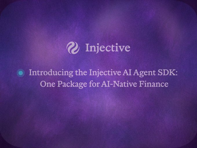 The image features the Injective logo and text announcing "Introducing the Injective AI Agent SDK: One Package for AI-Native Finance" against a purple background, visually promoting the new developer tool highlighted in the post.