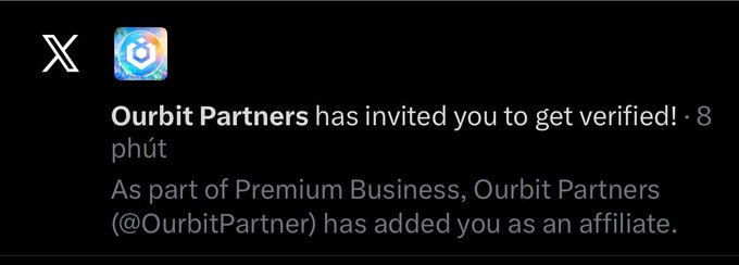 A Twitter/X notification showing 'Ourbit Partners has invited you to get verified!' regarding a Premium Business affiliate addition.