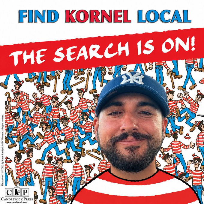 A promotional graphic reads 'FIND KORNEL LOCAL' and 'THE SEARCH IS ON!', showing a man in a Yankees cap and red and white striped shirt against a background pattern of similar characters, published by Candlewick Press.