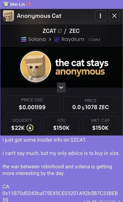 A screenshot from "Mei-Lin 🇬🇧" showing a token called "Anonymous Cat" (ZCAT/ZEC) on Solana via Raydium CLMM with a $150K FDV, accompanied by a pump-and-dump-style message claiming "insider info" and urging viewers to "buy in size" with the contract address posted. The image directly references the post's boast about profiting from past "calls" like $ZCAT, showcasing another dubious token shilling attempt.