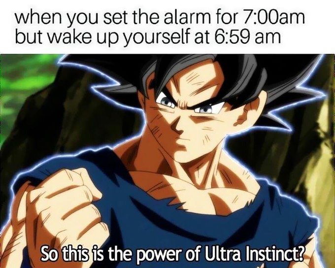 The image shows a character with a dragon face, wearing a blue shirt, and holding a fist. The text above the image reads "When you set the alarm for 7:00am but wake up yourself at 6:59am".