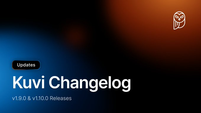 A graphic with a blue and orange background displays 'Updates Kuvi Changelog v1.9.0 & v1.10.0 Releases' alongside an owl logo.