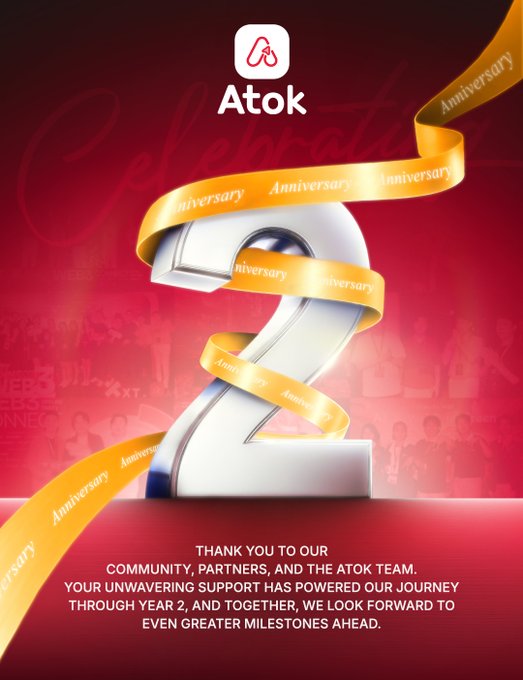 A promotional graphic celebrates Atok's 2nd Anniversary with a large silver "2" wrapped in gold ribbons, featuring the message: "THANK YOU TO OUR COMMUNITY, PARTNERS, AND THE ATOK TEAM. YOUR UNWAVERING SUPPORT HAS POWERED OUR JOURNEY THROUGH YEAR 2, AND TOGETHER, WE LOOK FORWARD TO EVEN GREATER MILESTONES AHEAD."