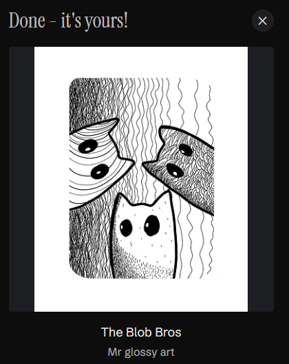 A digital interface titled 'Done - it's yours!' displaying a black and white illustration labeled 'The Blob Bros' by 'Mr glossy art', featuring three simple, round-faced blob-like creatures with textured, wavy bodies.