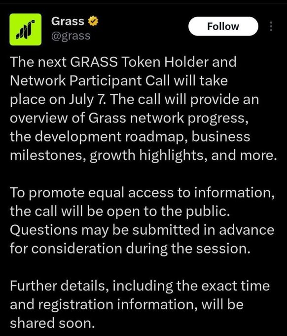 The image features a black background with white text that reads "Grass Tkn Holder & Network Participant Call will take place on July 7th. The call will provide an overview of Grass network progress, future roadmap, business milestones, growth highlights, and more."