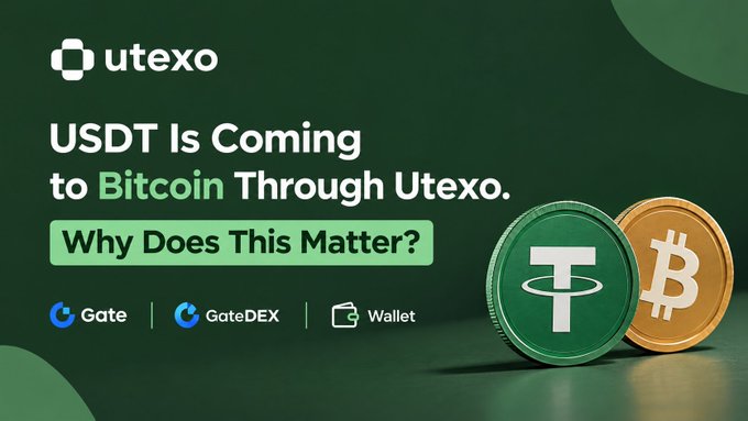 An advertisement for Utexo announcing that USDT is coming to Bitcoin, featuring green and gold coins with the Tether and Bitcoin symbols, alongside the Gate, GateDEX, and Wallet logos.