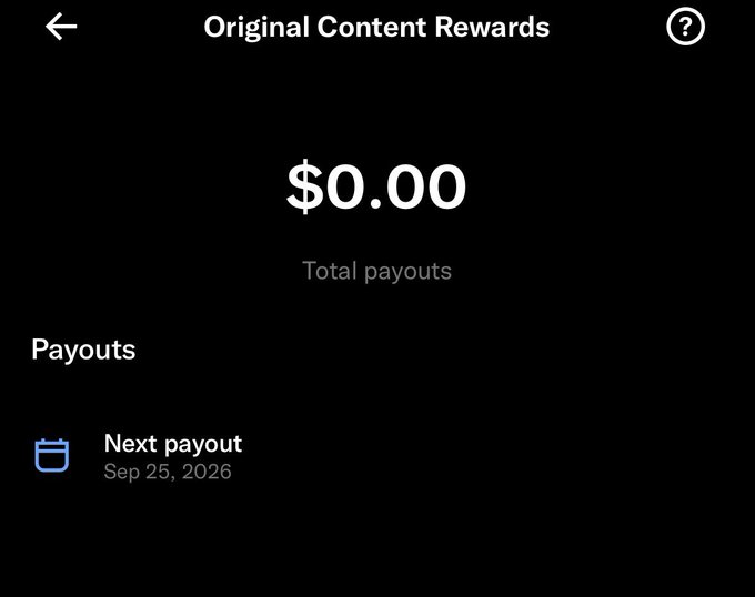 A black screen displays 'Original Content Rewards' with a total payout of '$0.00' and a 'Next payout' scheduled for Sep 25, 2026.