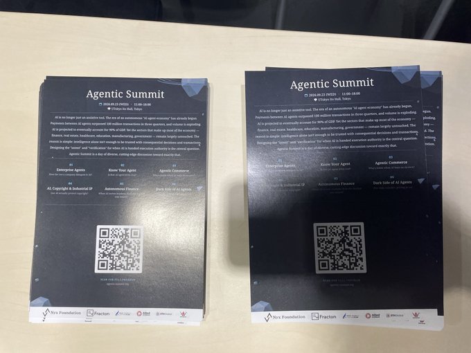 Two black "Agentic Summit" flyers rest on a light wooden table, advertising a 2026-05-23 THU event from 15:00-18:00 in Tokyo with talks on "Enterprise Agent," "Know Your Agent," "Agentic Commerce," "AI Copyright & Industrial IP," "Autonomous Finance," and "Dark Side of AI Agents," featuring a QR code and sponsors including Nyx Foundation, Fracton, BSD, and Hiro. The image supports the post by showing the Agentic Summit flyers being displayed at the Japan Blockchain Week summit.