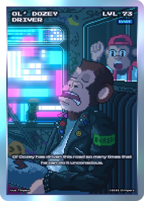 A pixel art NFT card from ChimpersHQ featuring "Ol' Dozey Driver" at Level 73 (Rare), depicting a weary monkey driving a bus with a "BORED" badge, while an excited passenger cheers behind him. The caption "Ol' Dozey has driven this road so many times that he can do it unconscious" appears at the bottom, fitting the collector's theme of "keep stacking, keep collecting" rare digital cards.