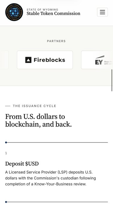 The image shows the Wyoming Stable Token Commission's website, featuring partners like Fireblocks and EY, and outlining "The Issuance Cycle" beginning with "Deposit $USD" through a Licensed Service Provider following a Know-Your-Business review. This relates to the post's announcement that XRP, XLM, and HBAR will be used to issue the Wyoming Stablecoin, as the Commission works with partners like Fireblocks to facilitate the tokenization process.