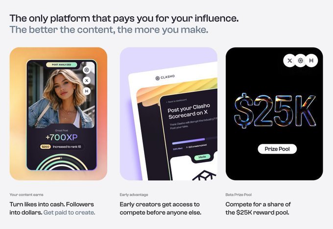 An advertisement for a platform that pays influencers, featuring a "Clasho" app showing "+700XP" for Great Post, an option to "Post your Clasho Scorecard on X," and a "$25K Prize Pool" for the Beta Prize Pool.