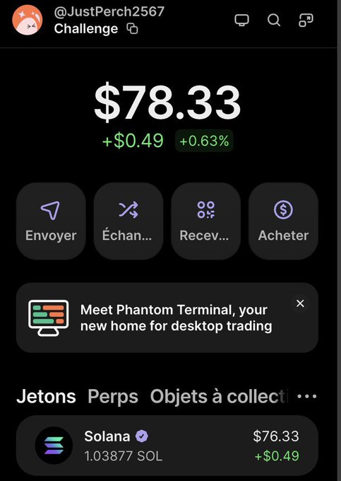 The image shows a cryptocurrency wallet with a balance of $78.33, including 1.03877 SOL valued at $76.33, which directly relates to the user's challenge to turn 1 SOL into 100,000 SOL. The wallet displays the username "@JustPerch2567" and the title "Challenge".
