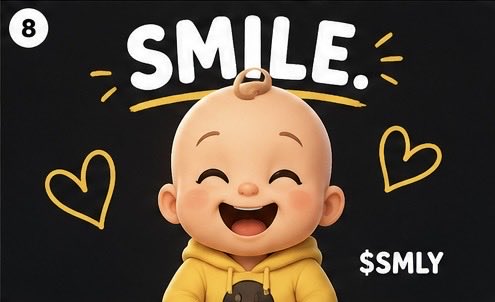 A cheerful cartoon baby with a big grin appears under the bold text "SMILE." on a black background, flanked by two yellow hearts and labeled with the ticker "$SMLY" in the corner, perfectly matching the post's uplifting theme.