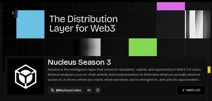 A dark-themed web3 promotional banner titled "The Distribution Layer for Web3" featuring "Nucleus Season 3" with a description of the intelligence layer and an "ENROLLED" button alongside "@NucleusCodes".