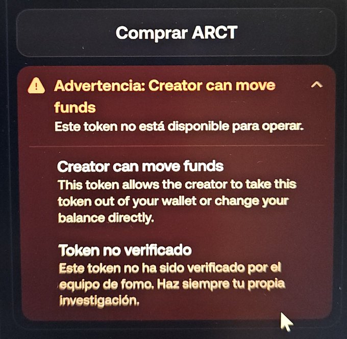 Warning screen for 'Comprar ARCT' token showing alerts that the creator can move funds and the token is not verified on Fomo platform.