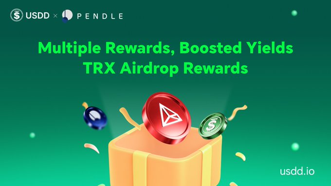 A promotional graphic for a USDD x Pendle collaboration on a green background, featuring the headline "Multiple Rewards, Boosted Yields TRX Airdrop Rewards" above a 3D illustration of a glowing red TRX coin emerging from a gift box alongside other cryptocurrency tokens, with the URL "usdd.io" in the corner—visually reinforcing the post's message about layered DeFi incentives and capital efficiency through a multi-token rewards ecosystem.