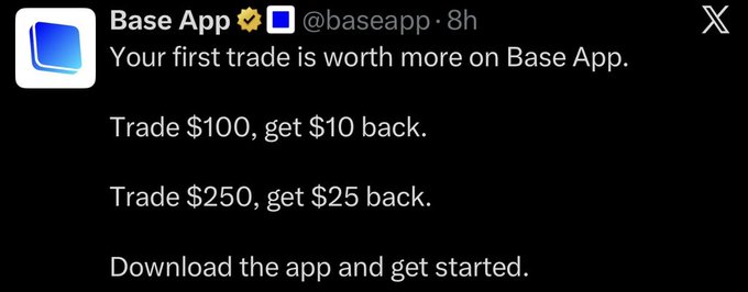 A tweet from @baseapp promoting a sign-up bonus offer where new users receive $10 back on a $100 trade or $25 back on a $250 trade, matching the post's details about the Base App trading promotion and its wallet-holding requirements.