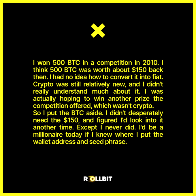 The graphic displays yellow text on a black background with a yellow "X" symbol at the top, recounting how someone won 500 BTC in a 2010 competition but lost access to the wallet, stating they'd "be a millionaire today" if they could find the seed phrase, branded with the "ROLLBIT" logo at the bottom.