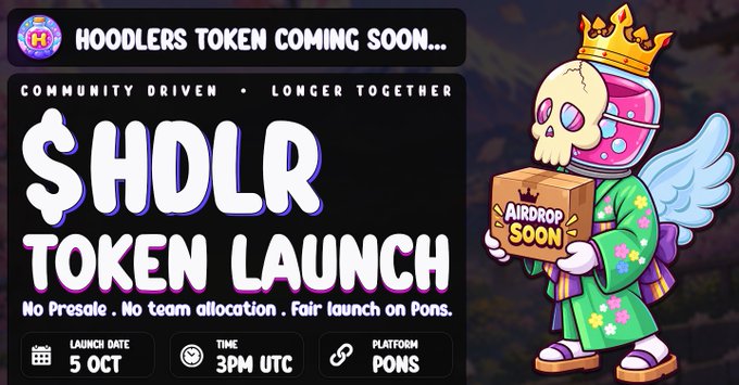 A promotional graphic announcing the 'HOODLERS TOKEN COMING SOON', detailing a '$HDLR TOKEN LAUNCH' on October 5 at 3PM UTC on the Pons platform, featuring a cartoon skull angel holding an airdrop box.
