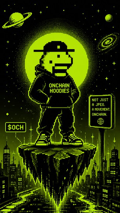 A green pixel-art style illustration of a character wearing an 'ONCHAIN HOODIES' sweatshirt standing on a floating island above a city, with text reading 'NOT JUST A JPEG, A MOVEMENT. ONCHAIN.' and '$OCH' displayed.