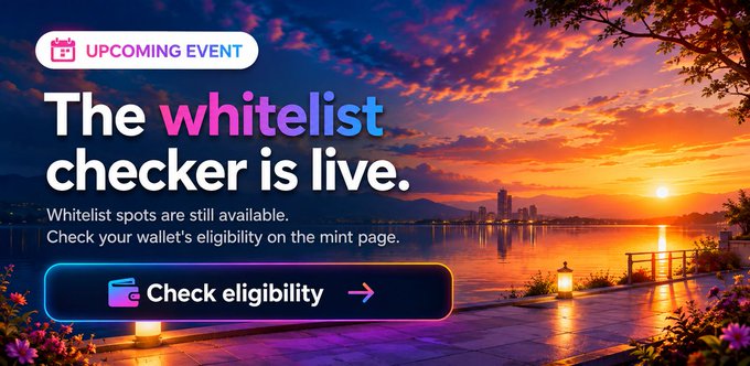 A promotional banner with a sunset lakeside background reads 'UPCOMING EVENT - The whitelist checker is live. Whitelist spots are still available. Check your wallet's eligibility on the mint page.' with a 'Check eligibility' button.