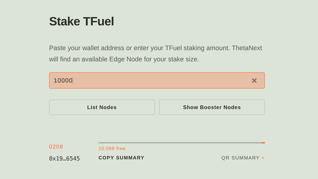 A ThetaNext staking interface for TFuel with an input field showing '10000', options to 'List Nodes' or 'Show Booster Nodes', and a summary of '0208' at 0x19...6545 with '10,068 free'.