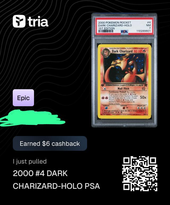 An Instagram-style story from Tria showing a graded PSA 1 1st Edition 2000 Pokemon Rocket's Dark Charizard-Holo card (#4), with the text 'Earned $6 cashback'.