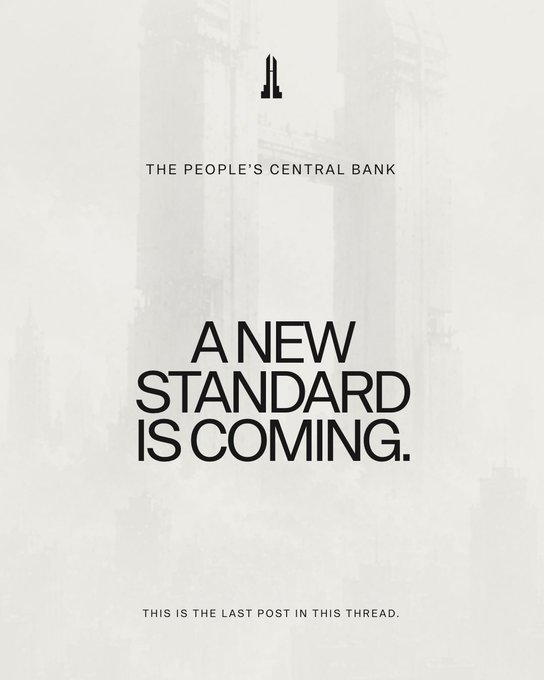 A minimalist gray promotional graphic for 'THE PEOPLE'S CENTRAL BANK' reads 'A NEW STANDARD IS COMING. THIS IS THE LAST POST IN THIS THREAD.' with a tower silhouette logo.