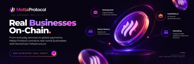 A futuristic promotional banner for Metta Protocol featuring the tagline "Real Businesses On-Chain" alongside a glowing central logo, highlighting four ecosystem components: Mettapostal (Digital Mailbox & Business Address), Metta Motors (Mobility for a New Economy), MettaPlay (Programmable Multichain Payments & Escrow), and heyMetta.ai (AI Tools for Real Productivity).

The image aligns with the post by visually reinforcing Metta Protocol's core concept of building blockchain infrastructure around real-world business utility rather than speculative token use, showcasing the specific product offerings that connect everyday services to on-chain solutions.