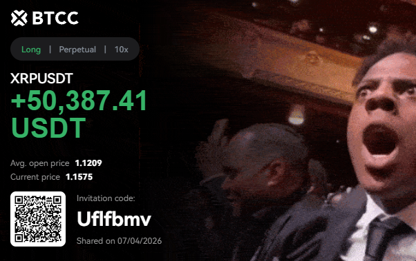 A BTCC trading advertisement showcases a profitable XRPUSDT long position with 10x leverage, displaying a gain of +50,387.41 USDT (entry price 1.1209, current price 1.1575) alongside the meme "Shut up and take my money" featuring a shocked man, with invitation code UfIfbmv and a QR code shared on 07/04/2026 to promote new sign-ups via the "link in bio."
