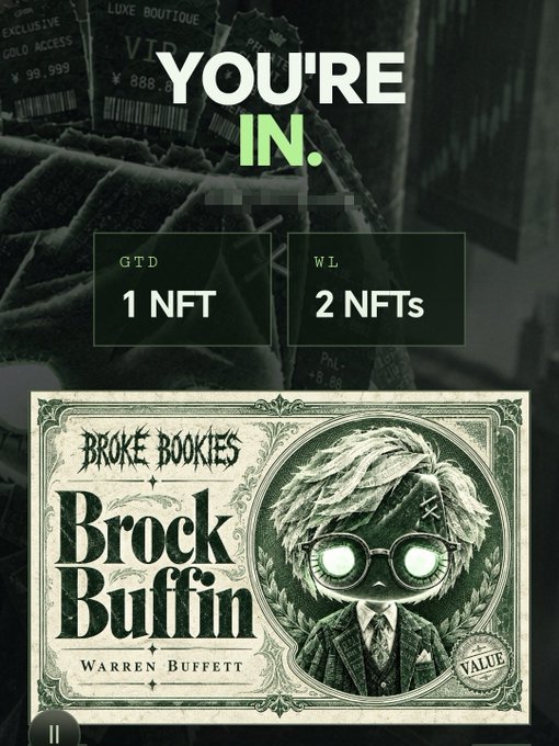 A digital NFT minting screen showing "YOU'RE IN" for a token called "Broke Bookies - Brock Buffin" (a Warren Buffett parody), with options for 1 NFT (GTD) or 2 NFTs (WL).