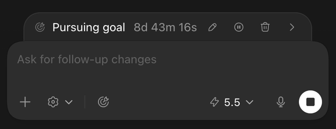 A screenshot of an AI chat interface titled 'Pursuing goal' with a duration of '8d 43m 16s', showing a text input field with the prompt 'Ask for follow-up changes'.