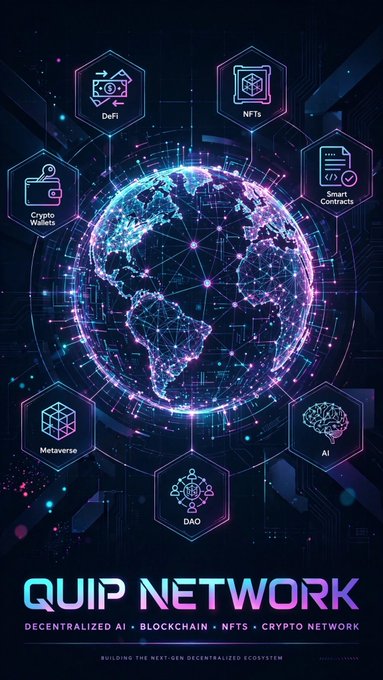 A promotional graphic for 'QUIP NETWORK - DECENTRALIZED AI + BLOCKCHAIN + NFTS + CRYPTO NETWORK' featuring a glowing digital globe surrounded by hexagonal icons for DeFi, NFTs, Smart Contracts, Crypto Wallets, Metaverse, AI, and DAO.