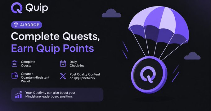 A promotional banner for Quip Network advertising an airdrop campaign to "Complete Quests, Earn Quip Points" with illustrations of a purple parachute and the Quip logo.